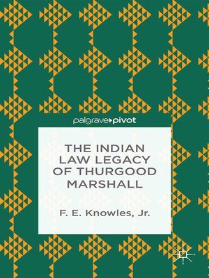 cover image of The Indian Law Legacy of Thurgood Marshall